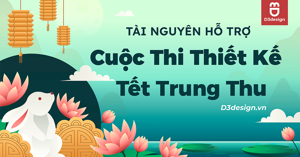 TÀI NGUYÊN HỖ TRỢ CUỘC THI TRUNG THU 2023 ( Part 2 )